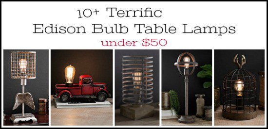 table lamps, edison bulbs, vintage lamps, affordable lamps