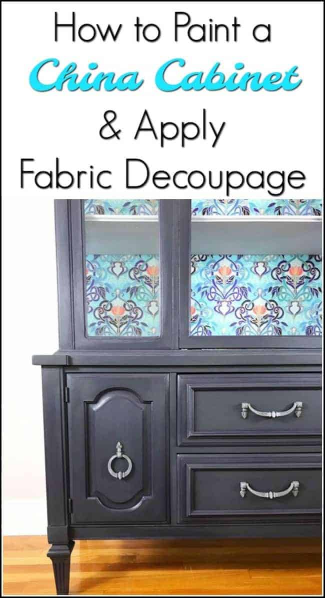 How To Make Your Painted China Cabinet Amazing With Decoupage