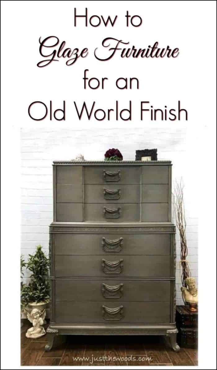 How to Glaze Furniture for an Old World Finish / add black glaze / romantic furniture / painted dressers