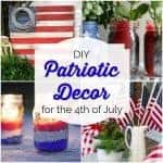 Easy DIY Patriotic Decor for the 4th of July