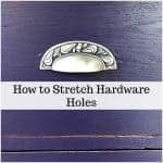 How to Stretch Hardware Holes