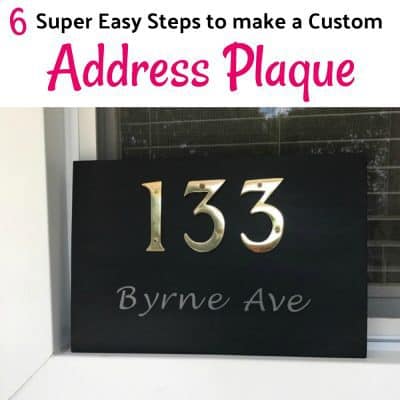 6 Super Easy Steps to Make a Custom Address Plaque