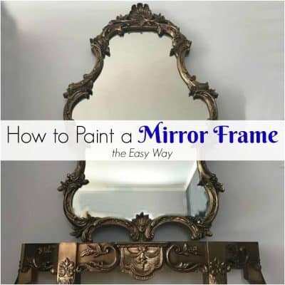 How to Paint a Mirror Frame the Easy Way