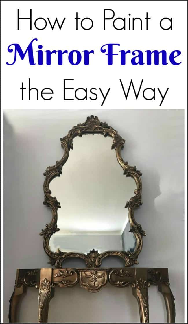 How to Paint a Mirror Frame the Easy Way by Just the Woods