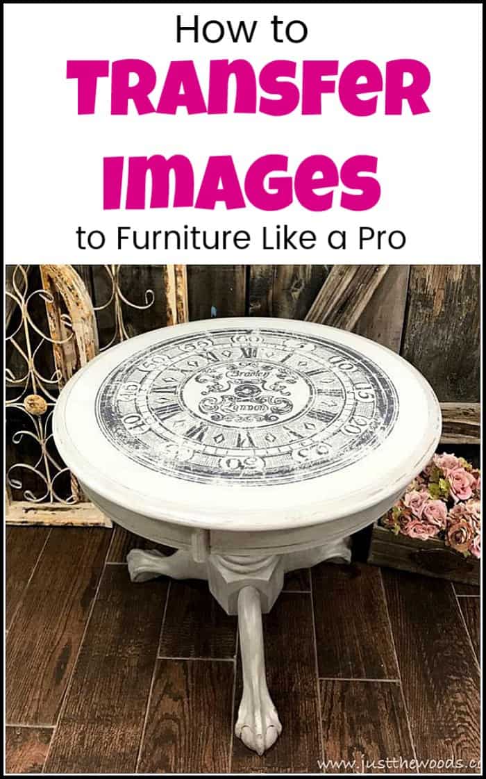 Learn the fast and easy way to transfer images to furniture. Transfer images to wood DIY projects, or gorgeous image transfers to your painted furniture. Add graphics to your project, #paintedfurniture #furniturepainting #clockimage #clockimageontable #paintedtable #imagetransferideas #imagetransfer #transferimages #paintedfurnitureideas #dixiebellepaint #howtopaintfurniture #paintedfurniturebeforeandafter