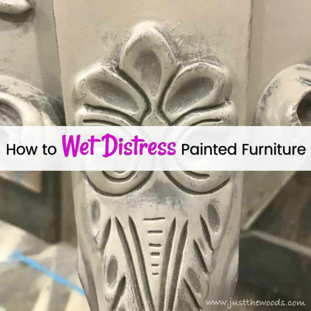 How to Wet Distress Painted Furniture