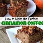 How to Make the Perfect Apple Cinnamon Coffee Cake.