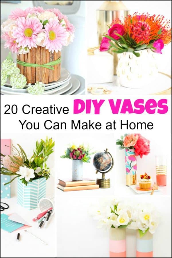 20 Creative DIY Vases for Decorating your Home on a Budget