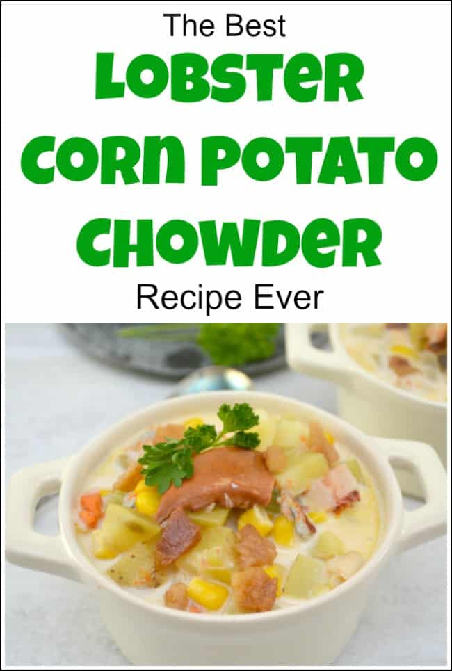 The Best Lobster Corn Potato Chowder Recipe Ever chowder recipe, corn chowder recipe, lobster chowder recipe, easy chowder recipe