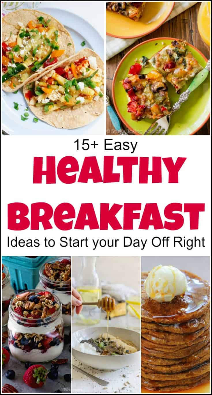 40+ Easy Healthy Breakfast Ideas to Start Your Day Right