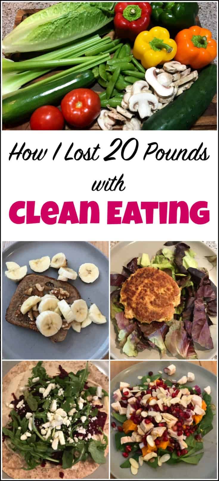 If you are trying to lose weight or struggling with weight loss. This is how I have lost 20 pounds with a clean eating lifestyle. Eating clean has me lighter, fitter and feeling better. Clean eating, eat clean, eating clean, clean eating lifestyle, 30 day challenge, lose weight, #cleaneating #wholefoods #realfood