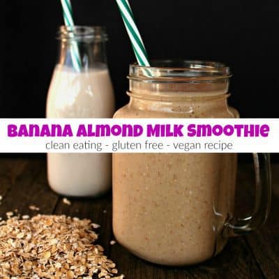 Easy Banana Almond Milk Smoothie Recipe