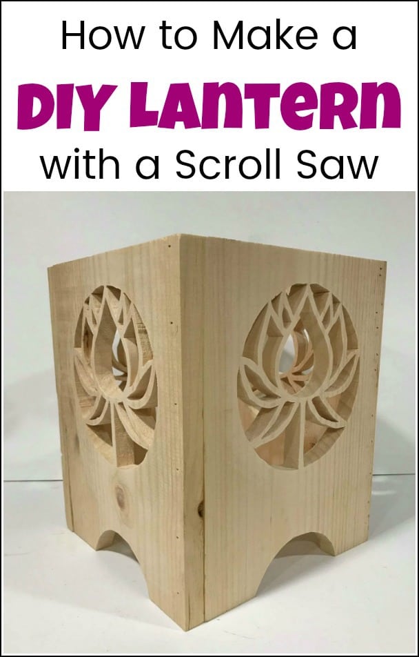 Light up your home or your yard with this DIY lantern project. See how to make a lantern with a scroll saw. Pick a lantern pattern and get creative. Build your own unique wooden lanterns in any style you like. #diylantern #howtomakealantern #powertoolchallenge #woodenlantern #diylanternideas #woodencandlelanterns #diylanterns