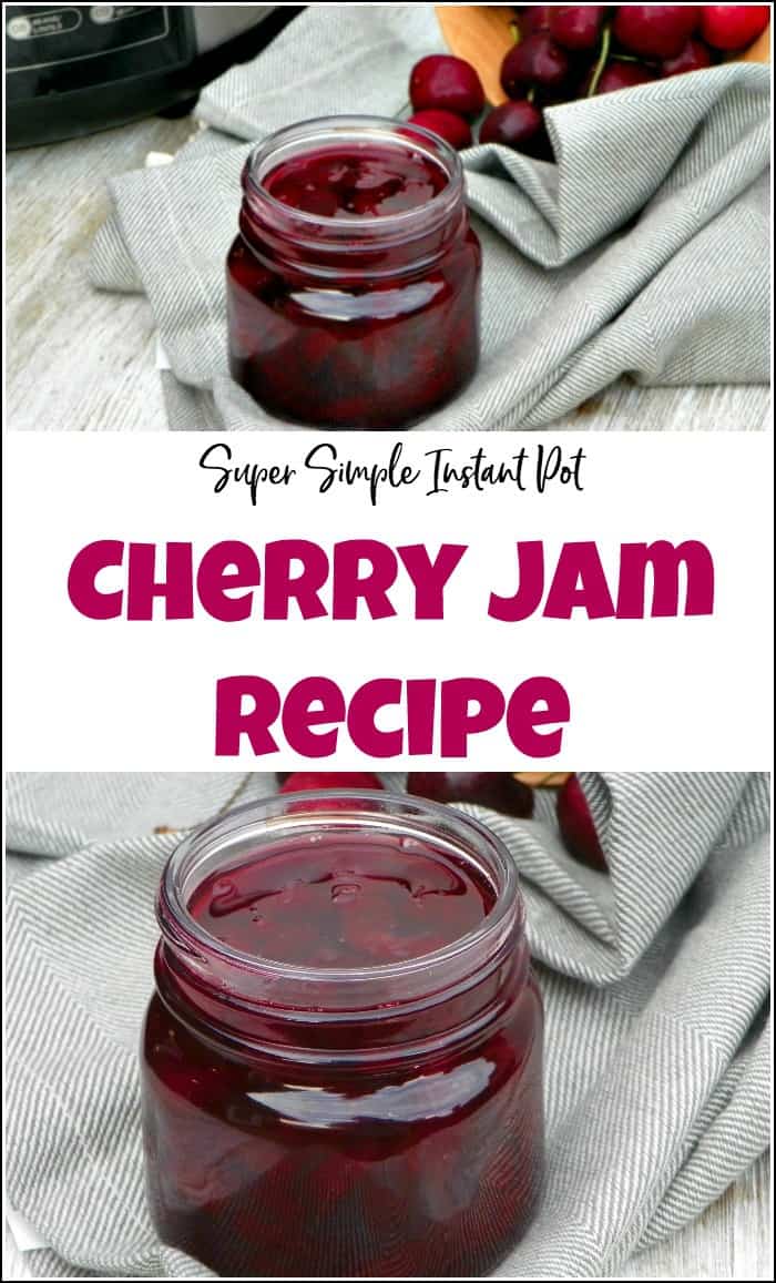 Cherry jam is tasty, natural and so easy to make. With a few simple ingredients and an instant pot, you can make this cherry jam recipe in minutes. #cherryjam #cherryjamrecipe #howtomakecherryjam #cherrypreserves #sweetcherryjamrecipes