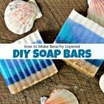 How to Make Beach Inspired DIY Soap Bars