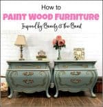 How to Paint Wood Furniture Inspired by Beauty & the Beast