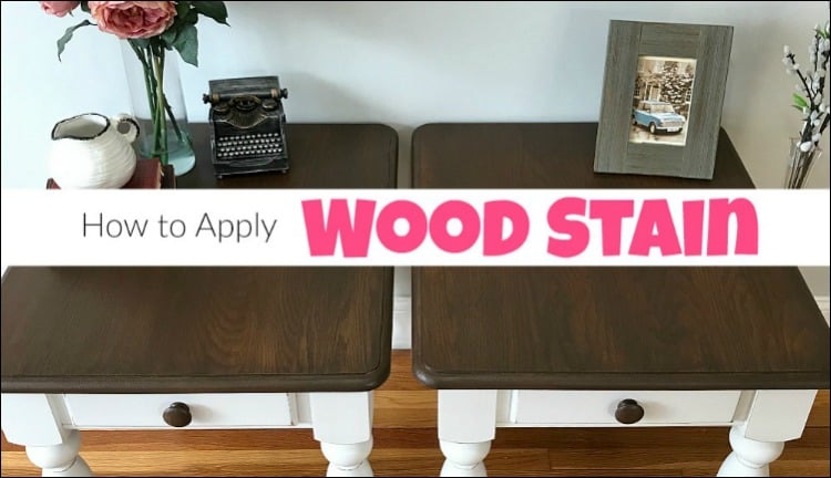 how to wood stain, apply wood stain, gel stain furniture, how to apply stain to wood furniture