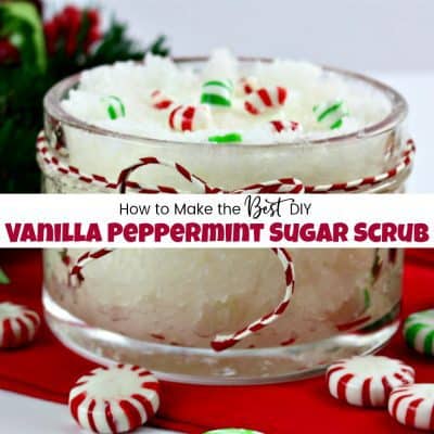 How to Make the Best DIY Vanilla Peppermint Sugar Scrub