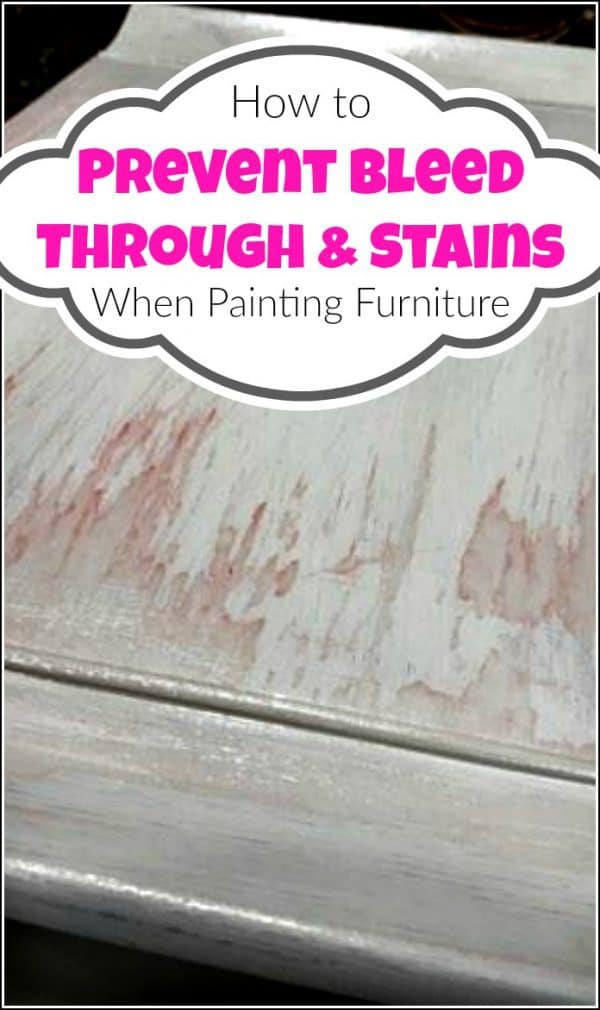 How to Block Stains & Prevent Bleed Through when Painting Furniture