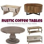 Rustic Coffee Tables That You Need to Have In Your Home