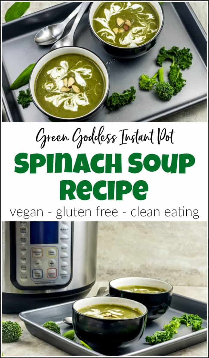 Spinach soup recipe to warm your insides. Packed with healthy superfoods this instant pot spinach soup will fill your belly and your body. Made with coconut milk for a spin on a cream of spinach soup but without the guilt. Kale, Broccoli, spinach soup will give you all the vegetables you need in a day. #spinachsoup #spinachsouprecipe #spinachsoupvegan #spinachsoupcleaneating #instantpotsoup #healthysouprecipes