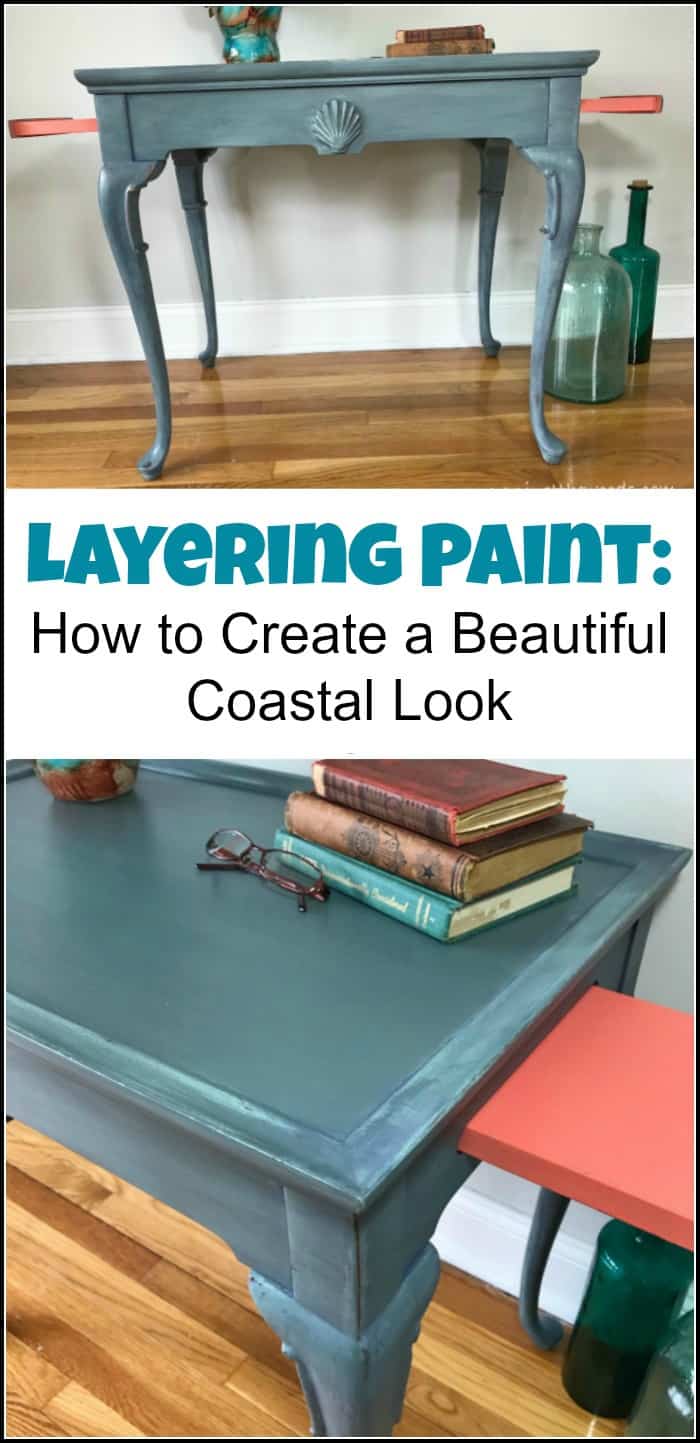 Layering paint on your painted furniture project to create a coastal look. This blue painted table is finished in painted layers with an added pop of color. See how to layer paint when painting furniture. This blended and layered painted table has a soft blue coastal vibe. #paintinglayers #howtopaintfurniture #layerpaint #blendingpaint #layeringpaint #layerpaint #paintedfurniture #bluepaintedfurniture #paintedtable #coastalfurniture