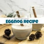 Super Healthy & Delicious Vegan Eggnog Recipe
