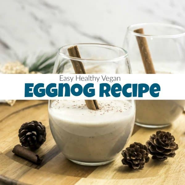 Super Healthy & Delicious Vegan Eggnog Recipe