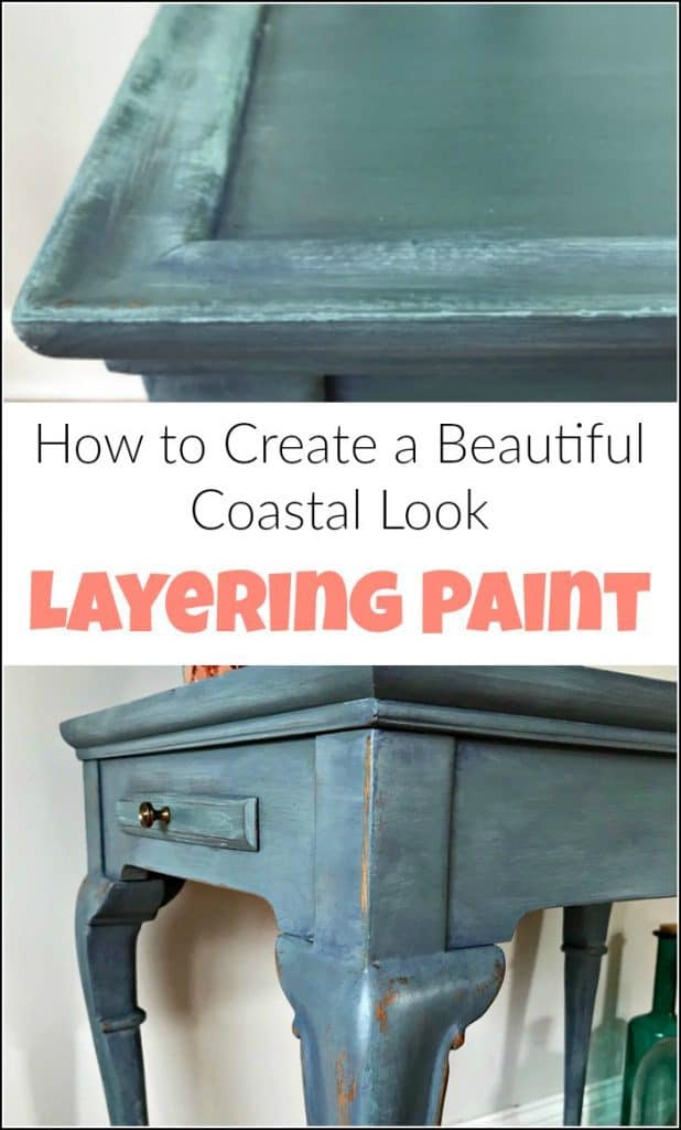 Layering Paint How to Create a Beautiful Coastal Look