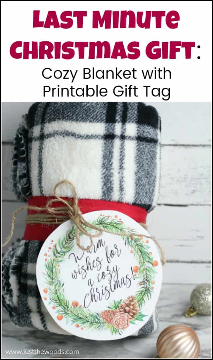 When you need last minute Christmas gifts, this cozy blanket with free printable gift tag makes a great last minute Christmas gift for her or anyone. #lastminutechristmasgiftideas #lastminutechristmasgifts #freeprintable #blanketgift #lastminutediychristmasgift