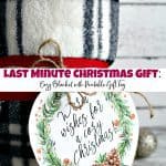 Last Minute Christmas Gift: Blanket with Printable Gift Tag 