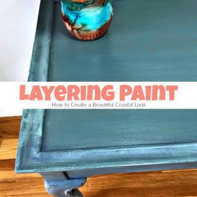 Layering Paint: How to Create a Beautiful Coastal Look