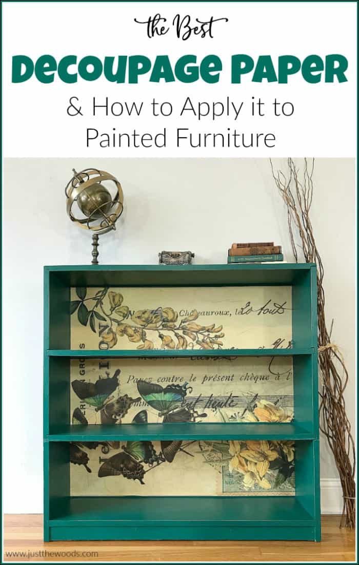 Decoupage paper is a gorgeous and affordable way to add that extra va-va-voom to your painted furniture projects. Learn how to decoupage furniture with decoupage glue and unique decoupage paper. #howtodecoupage #decoupagepaper #paintedfurniture #greenpaintedfurniture #paintedbookcase #decoupage #decoupagefurniture #decoupageideas