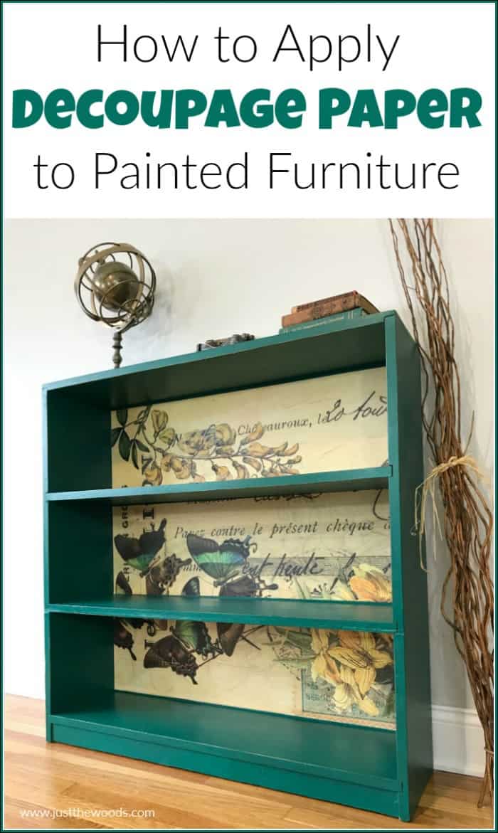 Decoupage paper is a gorgeous and affordable way to add that extra va-va-voom to your painted furniture projects. Learn how to decoupage furniture with decoupage glue and unique decoupage paper. #howtodecoupage #decoupagepaper #paintedfurniture #greenpaintedfurniture #paintedbookcase #decoupage #decoupagefurniture #decoupageideas