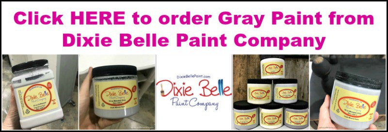 gray furniture paint, dixie belle paint, gray chalk paint, gray paint