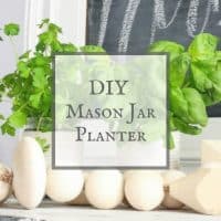 Mason Jar Herb Planters