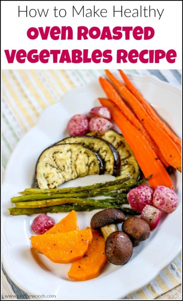 How to Make Healthy Oven Roasted Vegetables Recipe