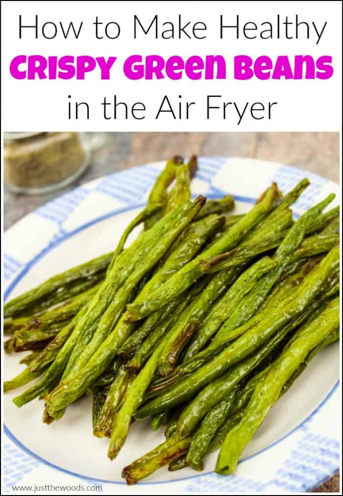 How to Make Healthy Crispy Green Beans in the Air Fryer