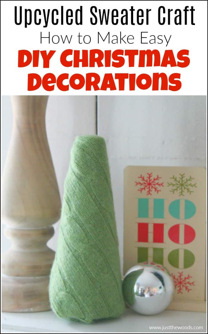 DIY Christmas decorations are so fun to make. See how to make easy DIY Christmas decorations with this upcycled sweater craft.