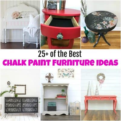 25+ of the Best Chalk Paint Furniture Ideas