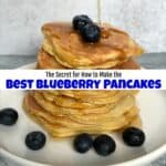 The Secret for How to Make the Best Blueberry Pancakes
