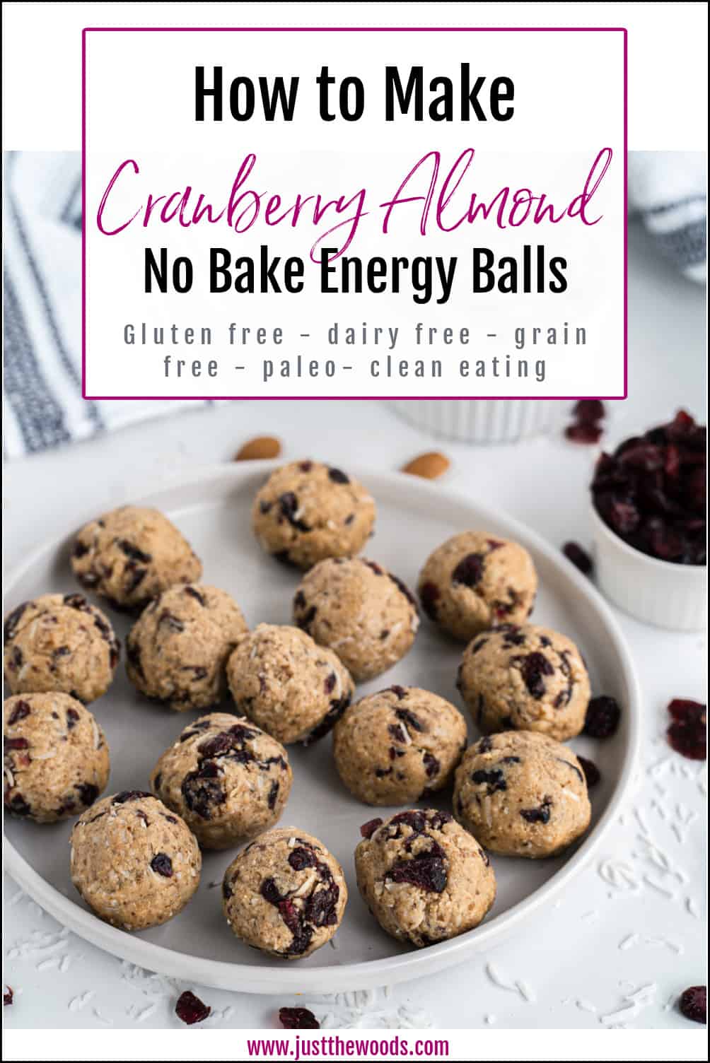 how to make cranberry almond no bake energy balls, gluten free, dairy free, grain free, paleo, vegan, clean eating