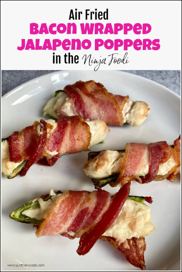 Air Fried Bacon Wrapped Jalapeno Poppers in the Ninja Foodi