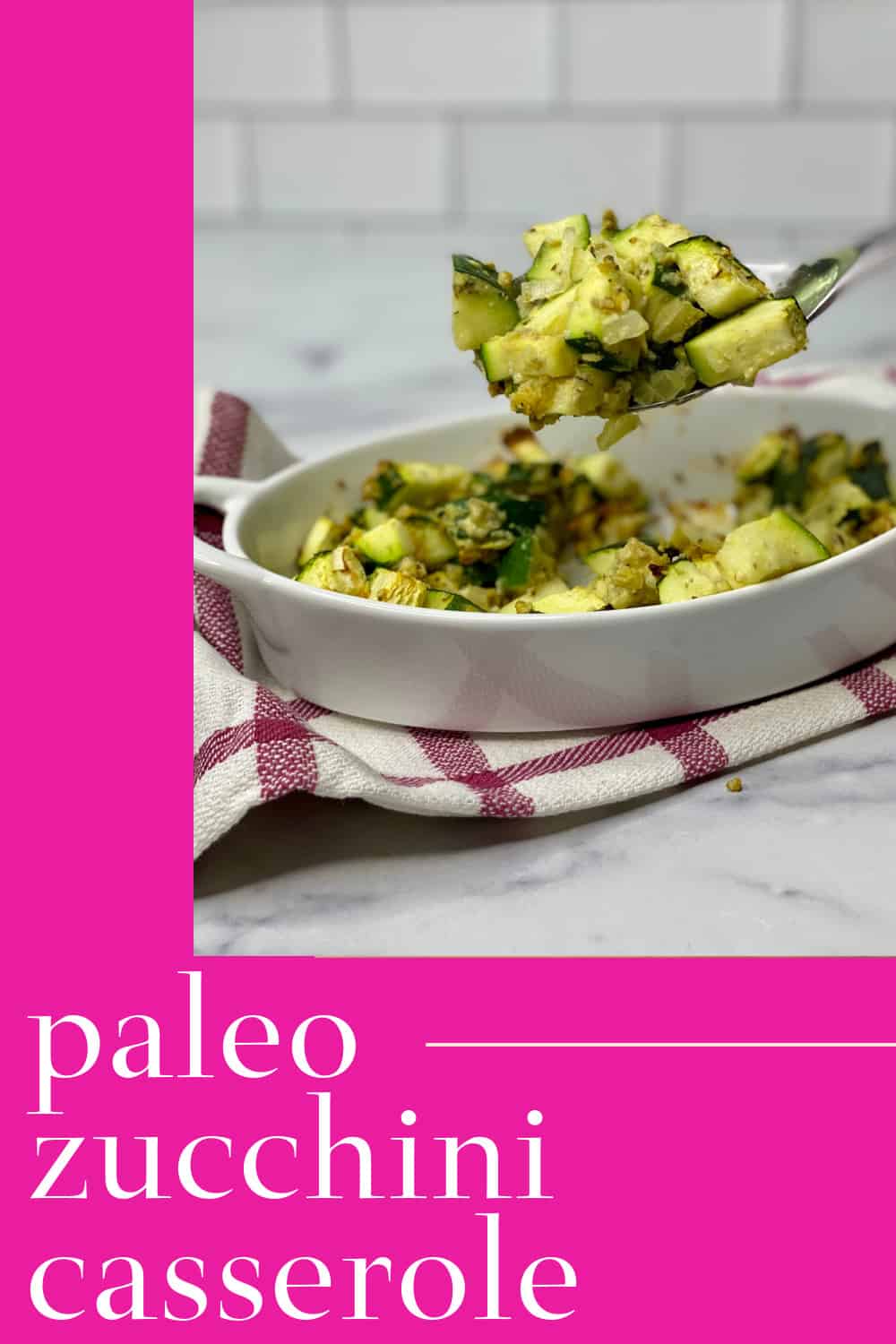 How to Make a Delicious Paleo Zucchini Casserole pin image for paleo zucchini casserole