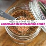 How to Make the Best Homemade Steak Seasoning