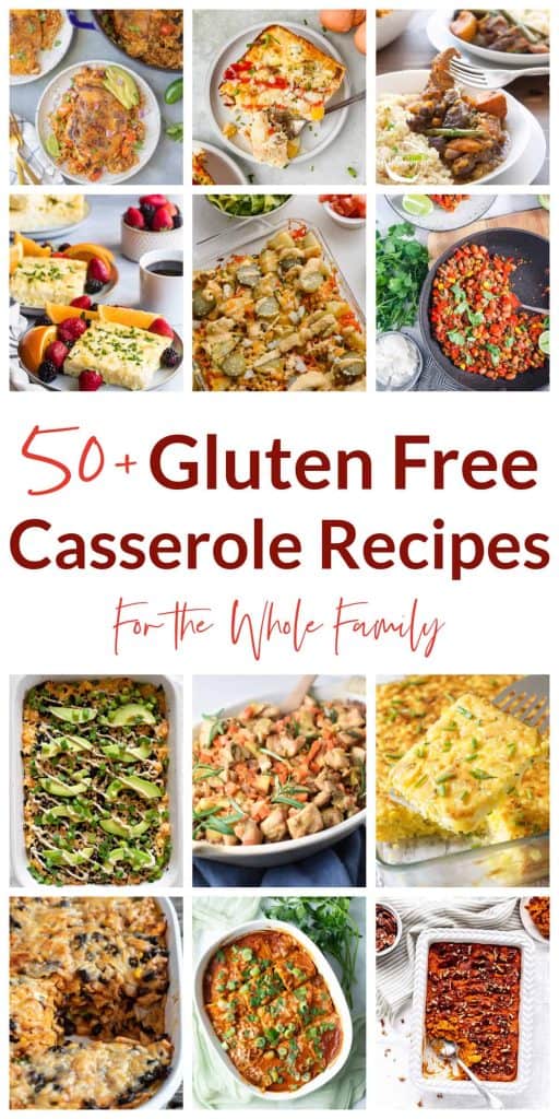 50+ Gluten Free Casserole Recipes for Your Family