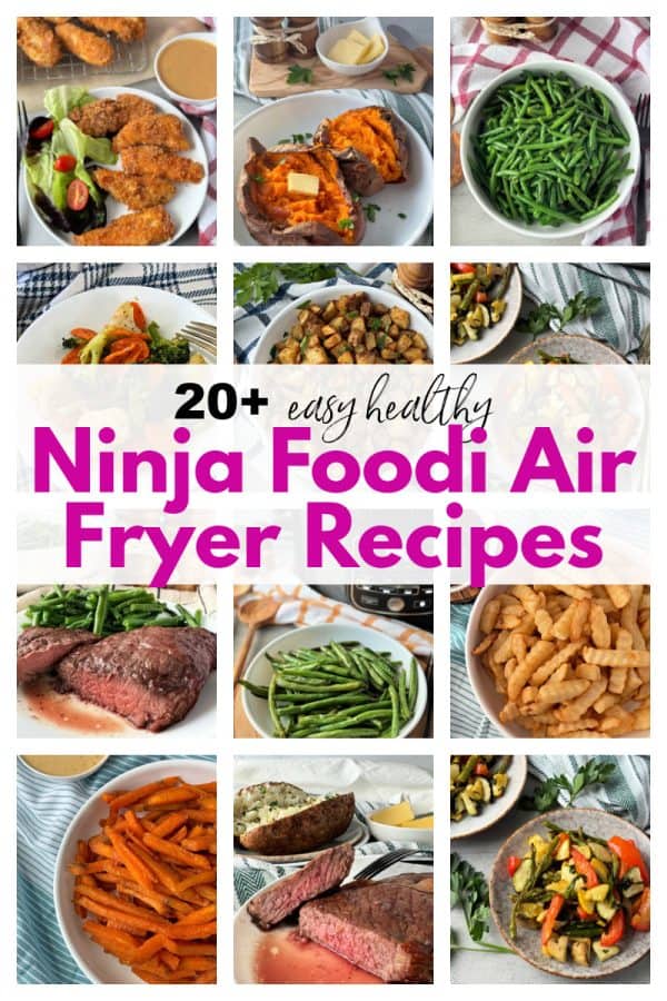 20+ Easy Healthy Ninja Air Fryer Recipes