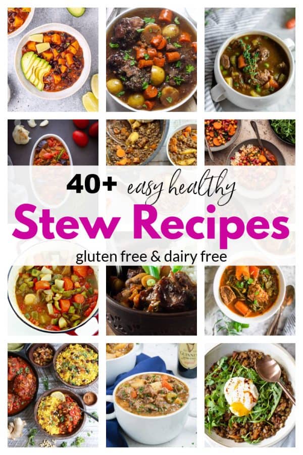 40+ Easy Healthy Stew Recipes One Pot Dinners