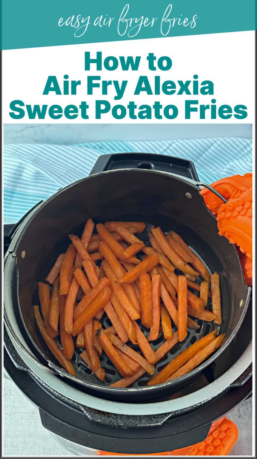 How to Air Fry Alexia Sweet Potato Fries